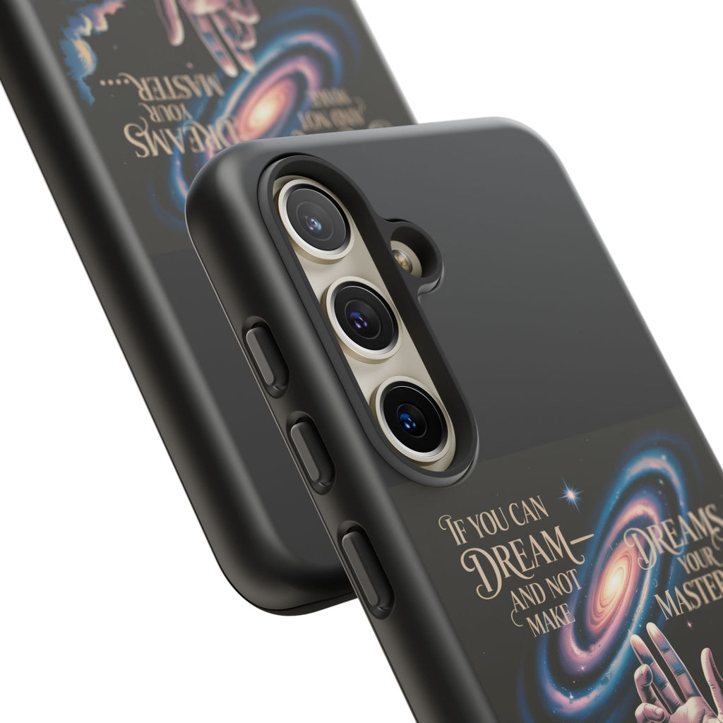 Dream-Inspired Phone Case, Inspirational Phone Cover, Galaxy Design Case, Unique Gift for Dreamers, Motivational Phone Accessory