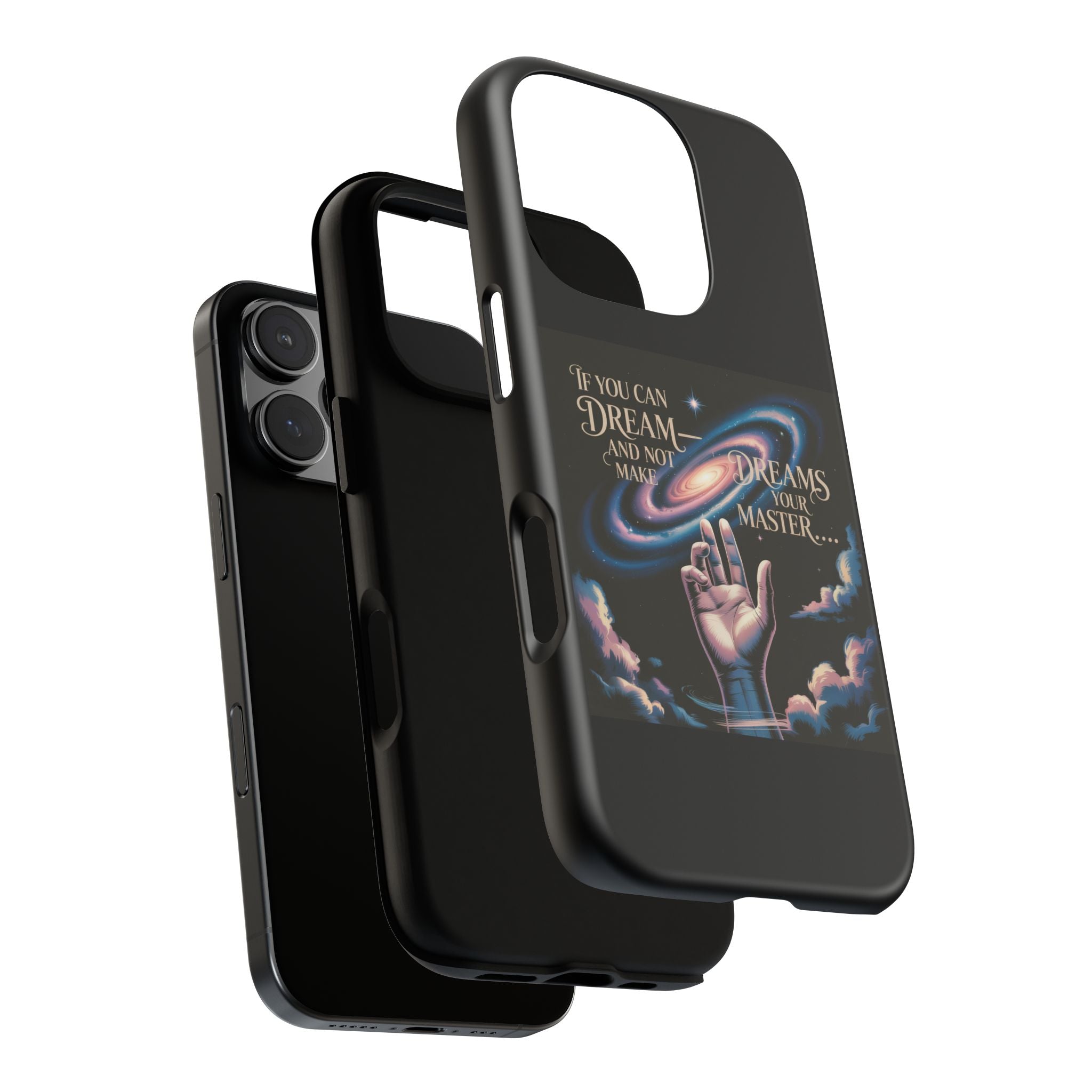 Dream-Inspired Phone Case, Inspirational Phone Cover, Galaxy Design Case, Unique Gift for Dreamers, Motivational Phone Accessory