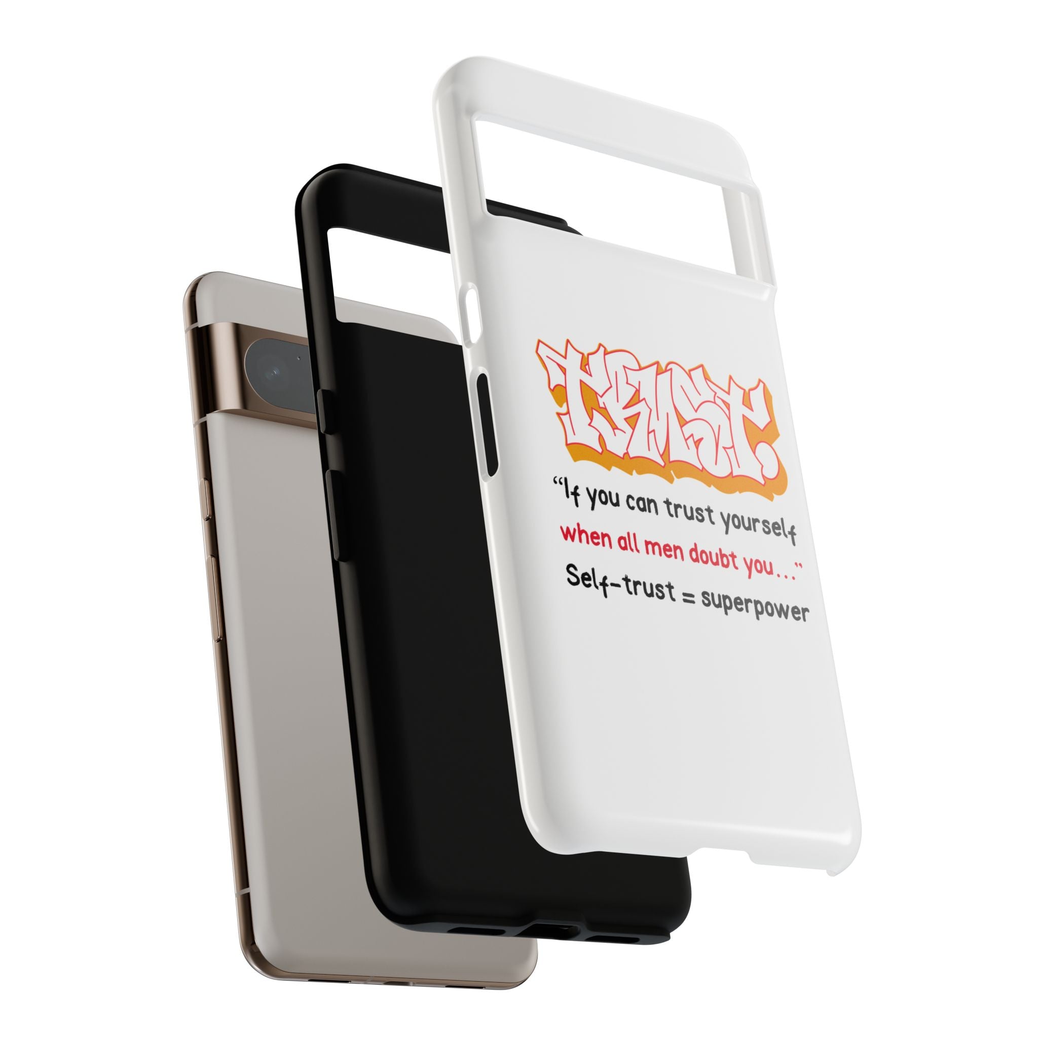 Tough Cases iPhone Case, Inspirational Phone Cover, Motivational Case, Self-Trust Gift, Unique Phone Accessory
