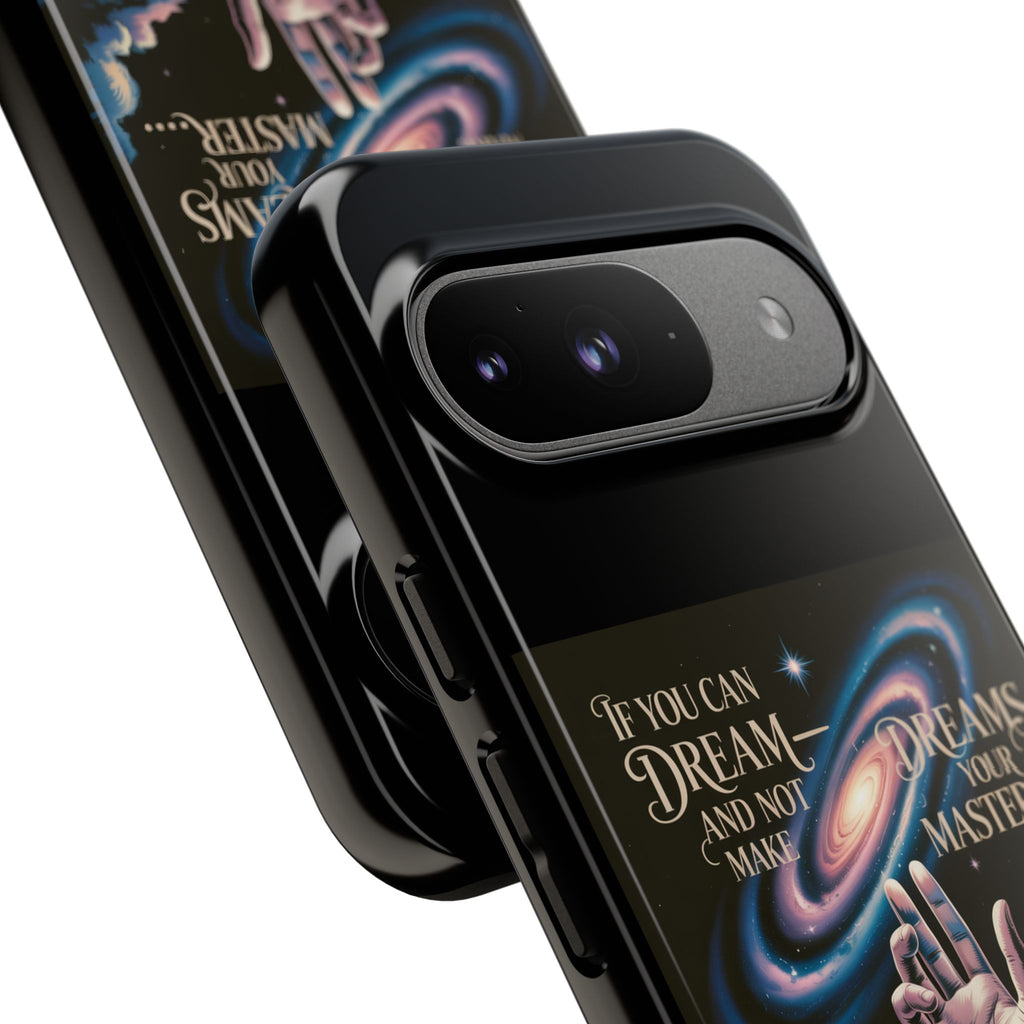 Dream-Inspired Phone Case, Inspirational Phone Cover, Galaxy Design Case, Unique Gift for Dreamers, Motivational Phone Accessory
