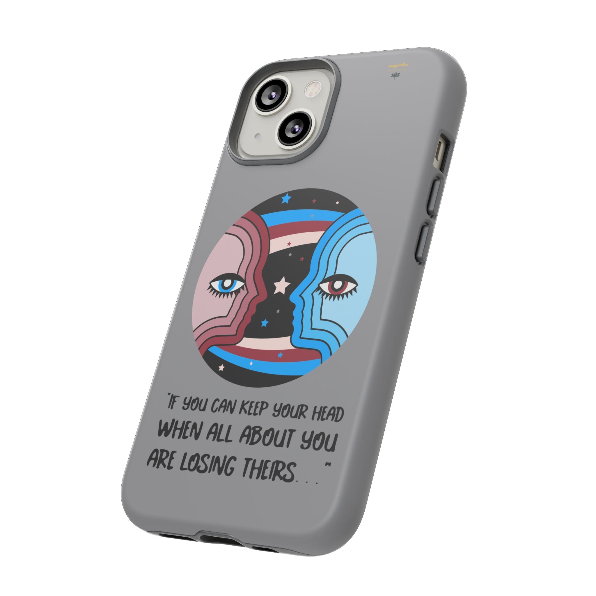 Inspirational Phone Case, Quote Phone Cover, Tough Phone Case, Motivational Cell Phone Accessory, Gift for Friends