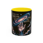 Cosmic Dreamer Coffee Mug - Inspirational Gift, Outer Space Design, Motivational Kitchenware, Perfect for Dreamers and Achievers
