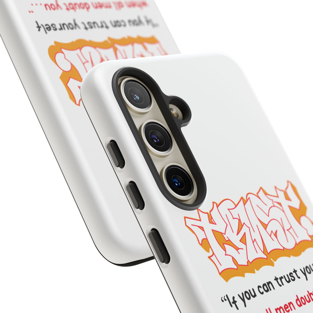 Tough Cases iPhone Case, Inspirational Phone Cover, Motivational Case, Self-Trust Gift, Unique Phone Accessory