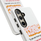Tough Cases iPhone Case, Inspirational Phone Cover, Motivational Case, Self-Trust Gift, Unique Phone Accessory