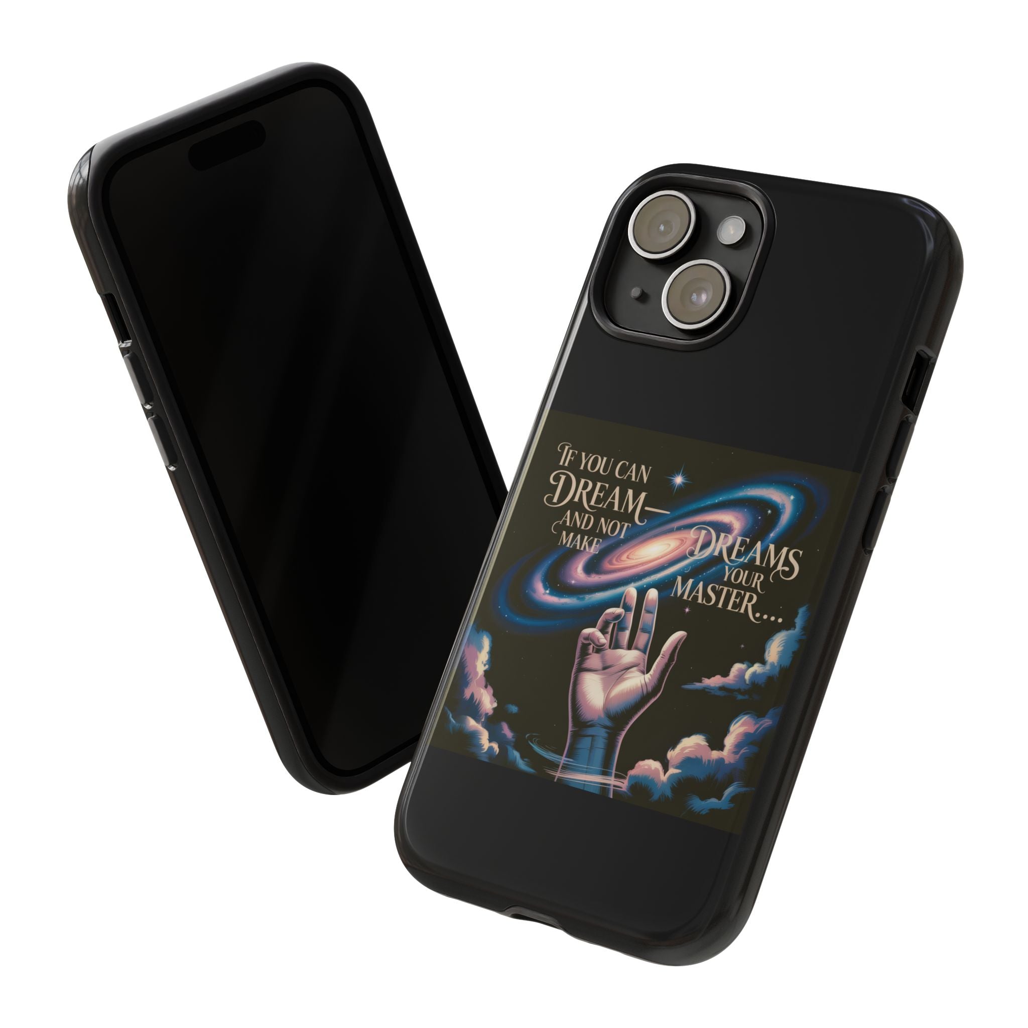Dream-Inspired Phone Case, Inspirational Phone Cover, Galaxy Design Case, Unique Gift for Dreamers, Motivational Phone Accessory