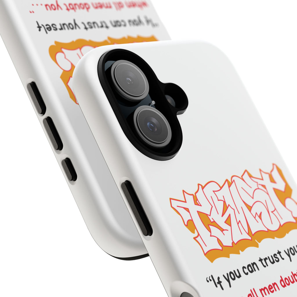 Tough Cases iPhone Case, Inspirational Phone Cover, Motivational Case, Self-Trust Gift, Unique Phone Accessory