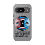 Inspirational Phone Case, Quote Phone Cover, Tough Phone Case, Motivational Cell Phone Accessory, Gift for Friends