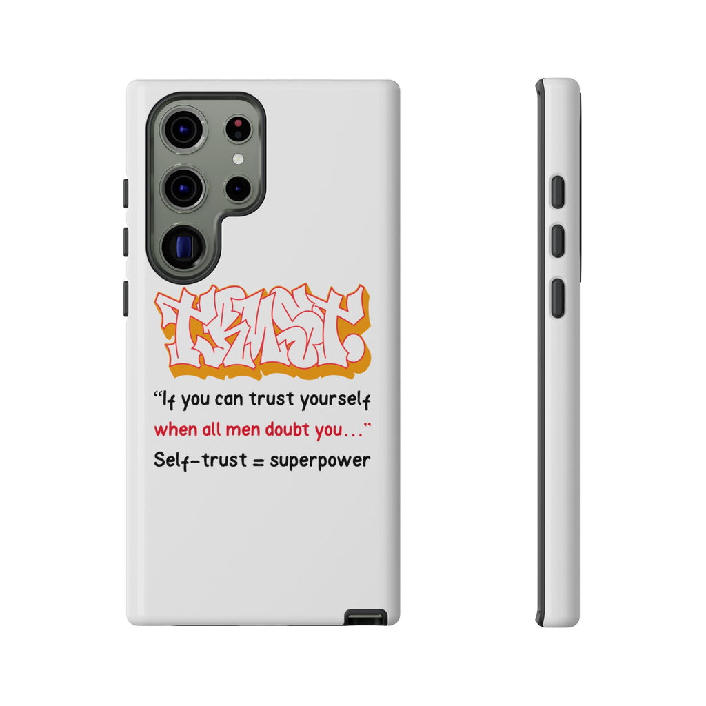 Tough Cases iPhone Case, Inspirational Phone Cover, Motivational Case, Self-Trust Gift, Unique Phone Accessory