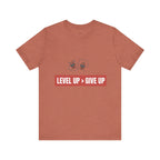 Motivational Graphic Tee - Level Up > Give Up