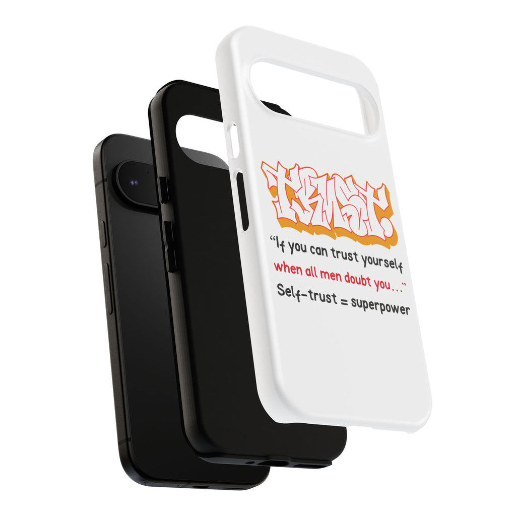 Tough Cases iPhone Case, Inspirational Phone Cover, Motivational Case, Self-Trust Gift, Unique Phone Accessory