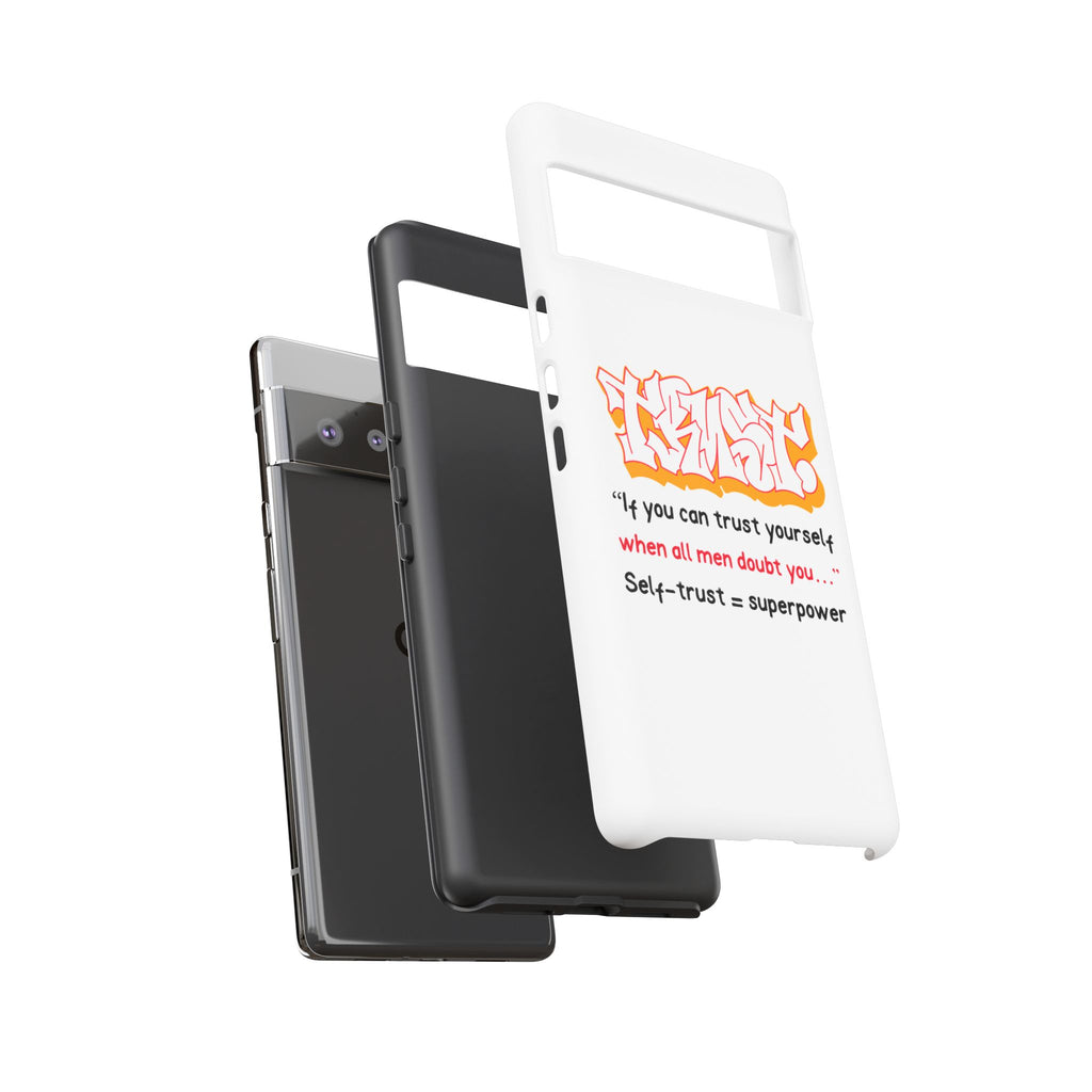 Tough Cases iPhone Case, Inspirational Phone Cover, Motivational Case, Self-Trust Gift, Unique Phone Accessory