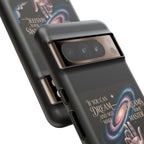 Dream-Inspired Phone Case, Inspirational Phone Cover, Galaxy Design Case, Unique Gift for Dreamers, Motivational Phone Accessory