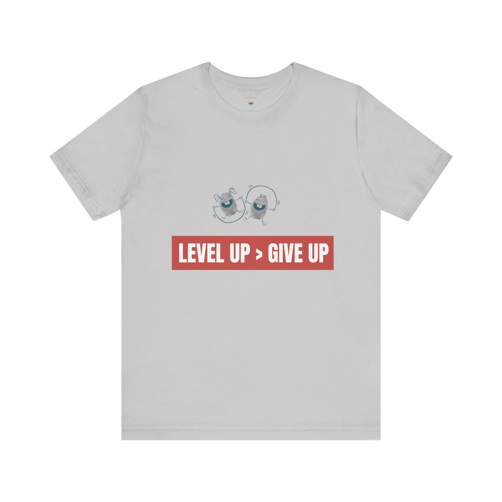 Motivational Graphic Tee - Level Up > Give Up