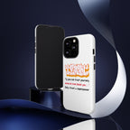 Tough Cases iPhone Case, Inspirational Phone Cover, Motivational Case, Self-Trust Gift, Unique Phone Accessory