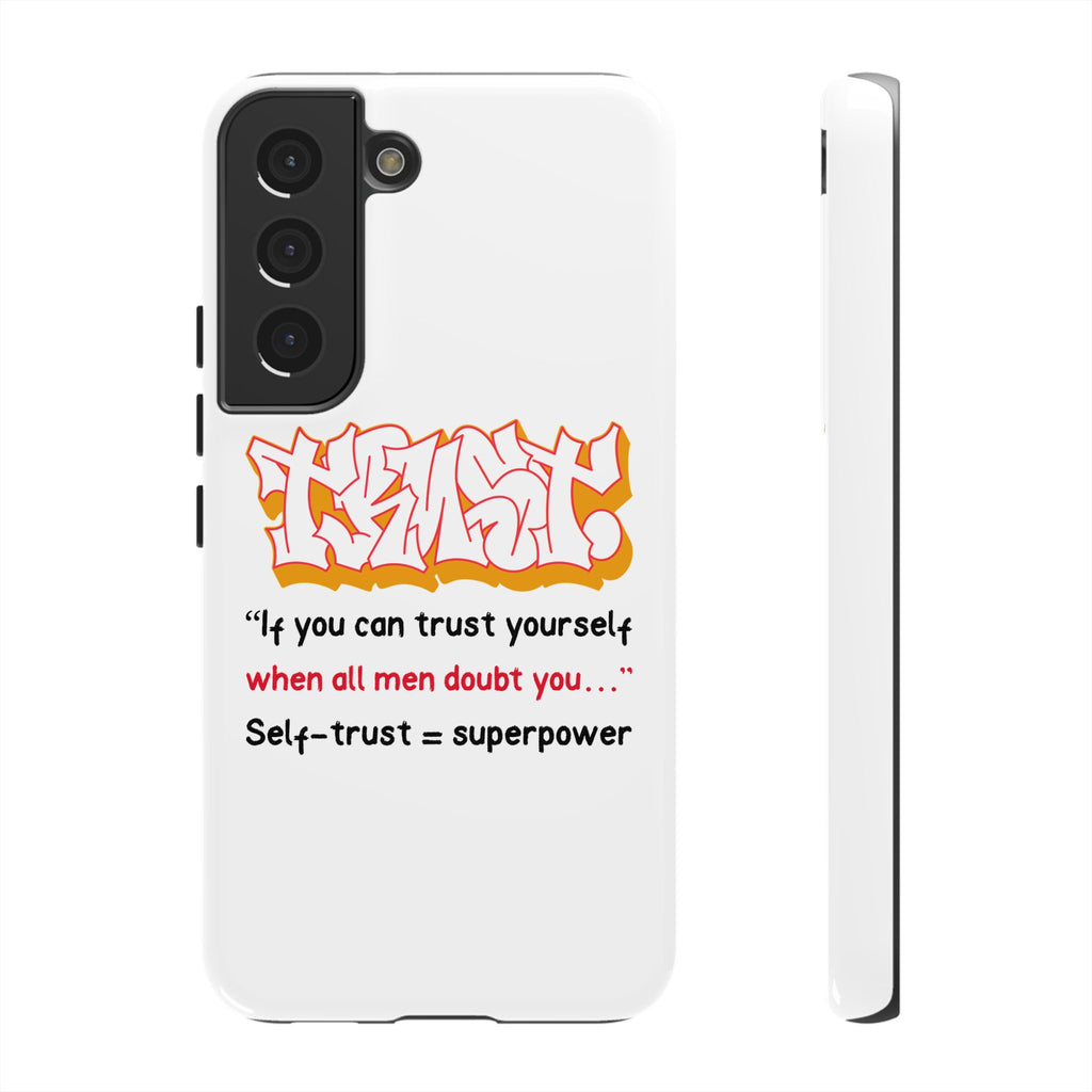 Tough Cases iPhone Case, Inspirational Phone Cover, Motivational Case, Self-Trust Gift, Unique Phone Accessory