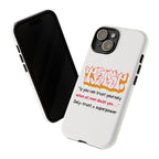 Tough Cases iPhone Case, Inspirational Phone Cover, Motivational Case, Self-Trust Gift, Unique Phone Accessory