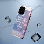 Inspirational Phone Case - Impact-Resistant Phone Cover, Motivational Gift, Quotes, Durable Phone Accessory, Unique Design