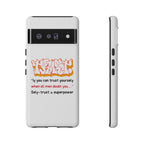 Tough Cases iPhone Case, Inspirational Phone Cover, Motivational Case, Self-Trust Gift, Unique Phone Accessory
