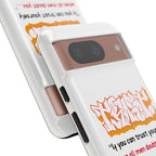Tough Cases iPhone Case, Inspirational Phone Cover, Motivational Case, Self-Trust Gift, Unique Phone Accessory