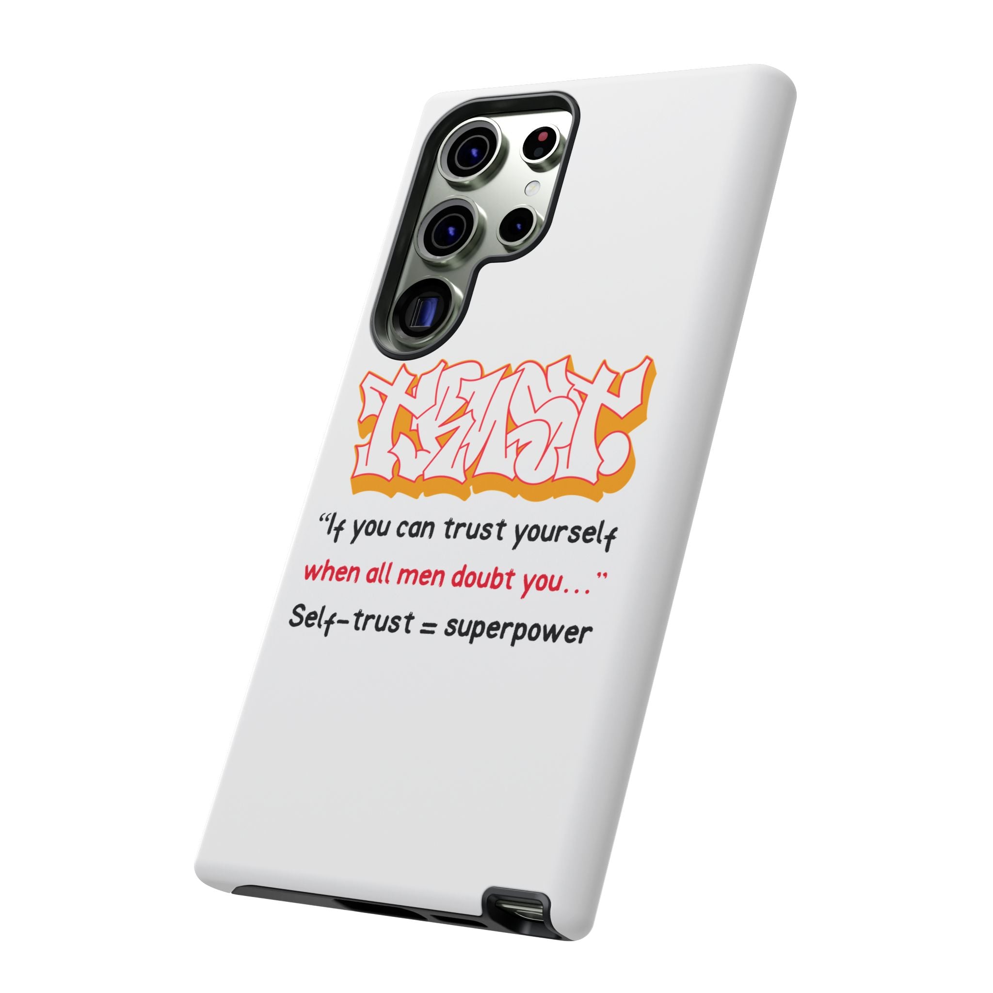 Tough Cases iPhone Case, Inspirational Phone Cover, Motivational Case, Self-Trust Gift, Unique Phone Accessory