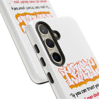 Tough Cases iPhone Case, Inspirational Phone Cover, Motivational Case, Self-Trust Gift, Unique Phone Accessory