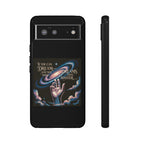 Dream-Inspired Phone Case, Inspirational Phone Cover, Galaxy Design Case, Unique Gift for Dreamers, Motivational Phone Accessory