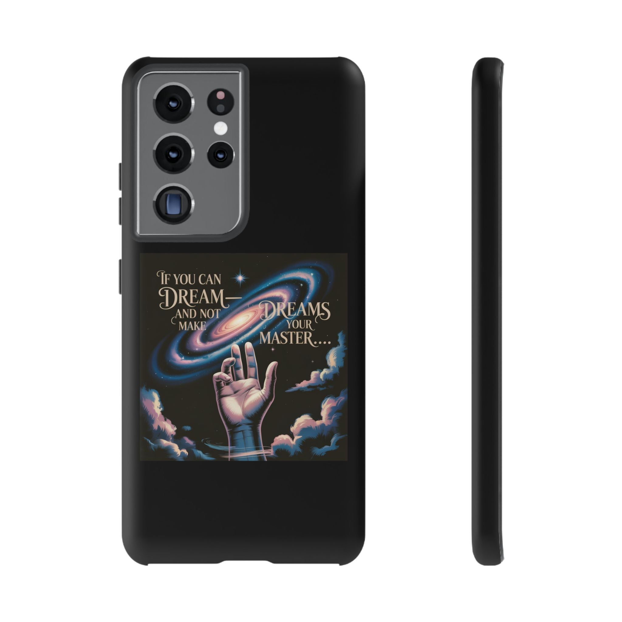 Dream-Inspired Phone Case, Inspirational Phone Cover, Galaxy Design Case, Unique Gift for Dreamers, Motivational Phone Accessory
