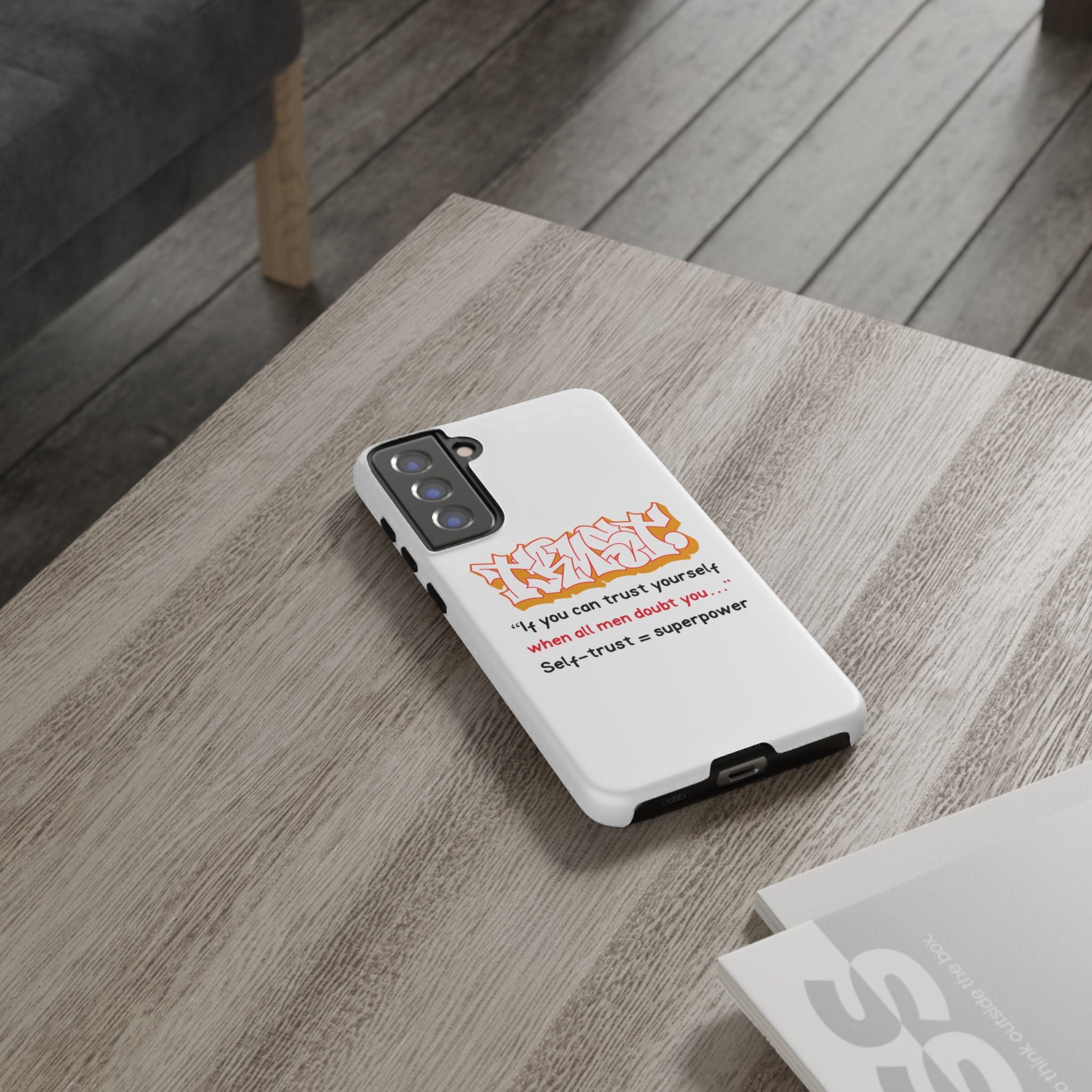 Tough Cases iPhone Case, Inspirational Phone Cover, Motivational Case, Self-Trust Gift, Unique Phone Accessory