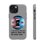 Inspirational Phone Case, Quote Phone Cover, Tough Phone Case, Motivational Cell Phone Accessory, Gift for Friends