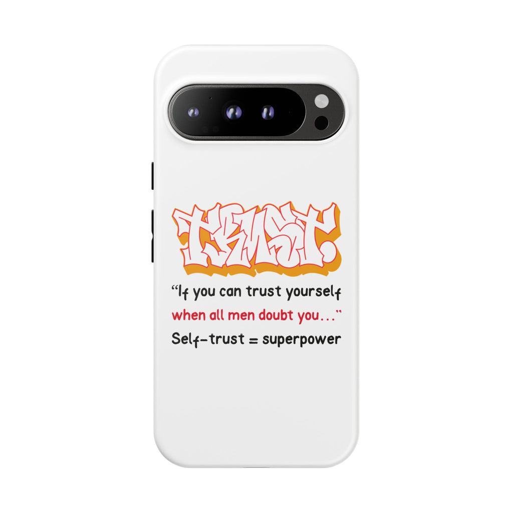 Tough Cases iPhone Case, Inspirational Phone Cover, Motivational Case, Self-Trust Gift, Unique Phone Accessory