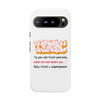 Tough Cases iPhone Case, Inspirational Phone Cover, Motivational Case, Self-Trust Gift, Unique Phone Accessory