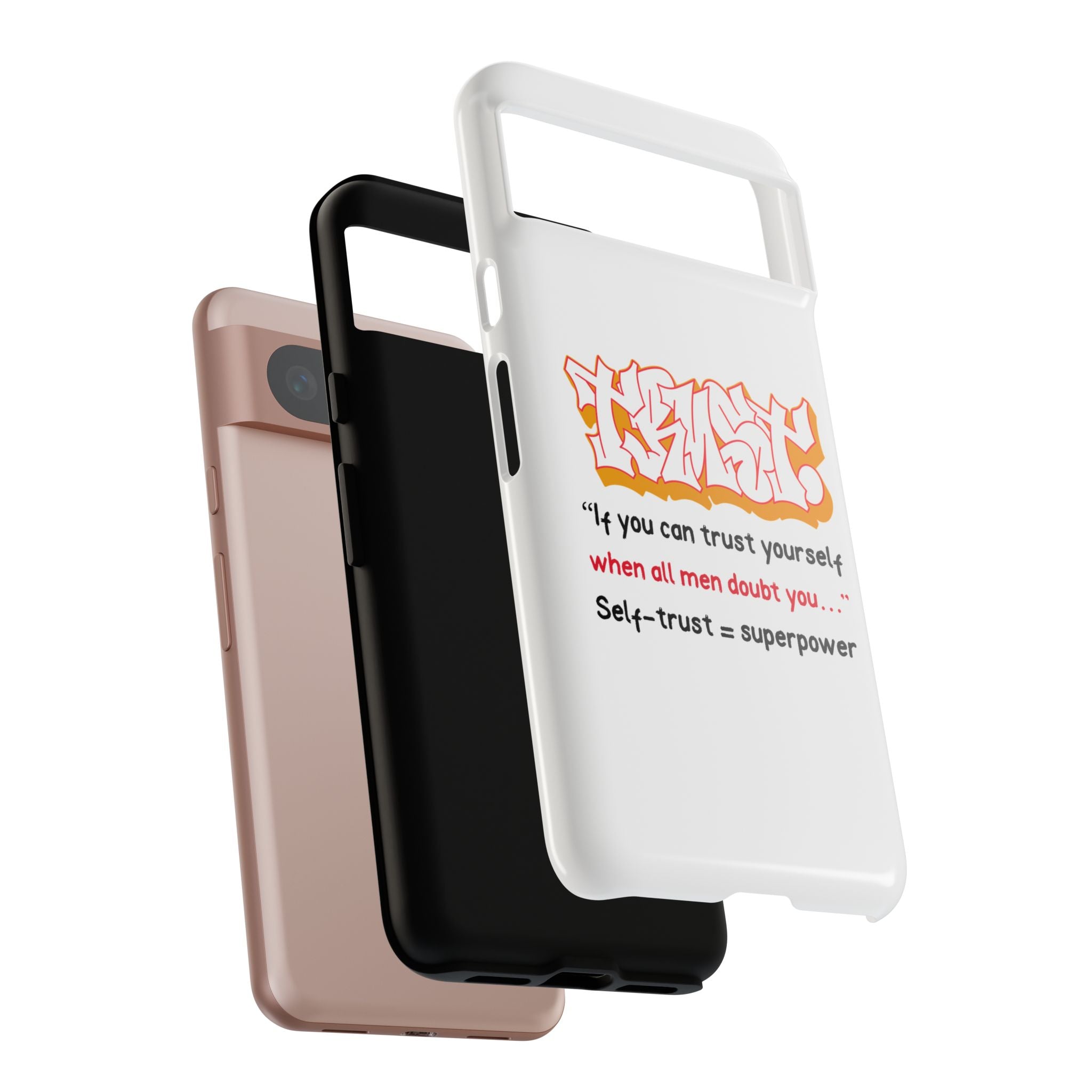 Tough Cases iPhone Case, Inspirational Phone Cover, Motivational Case, Self-Trust Gift, Unique Phone Accessory
