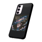 Dream-Inspired Phone Case, Inspirational Phone Cover, Galaxy Design Case, Unique Gift for Dreamers, Motivational Phone Accessory