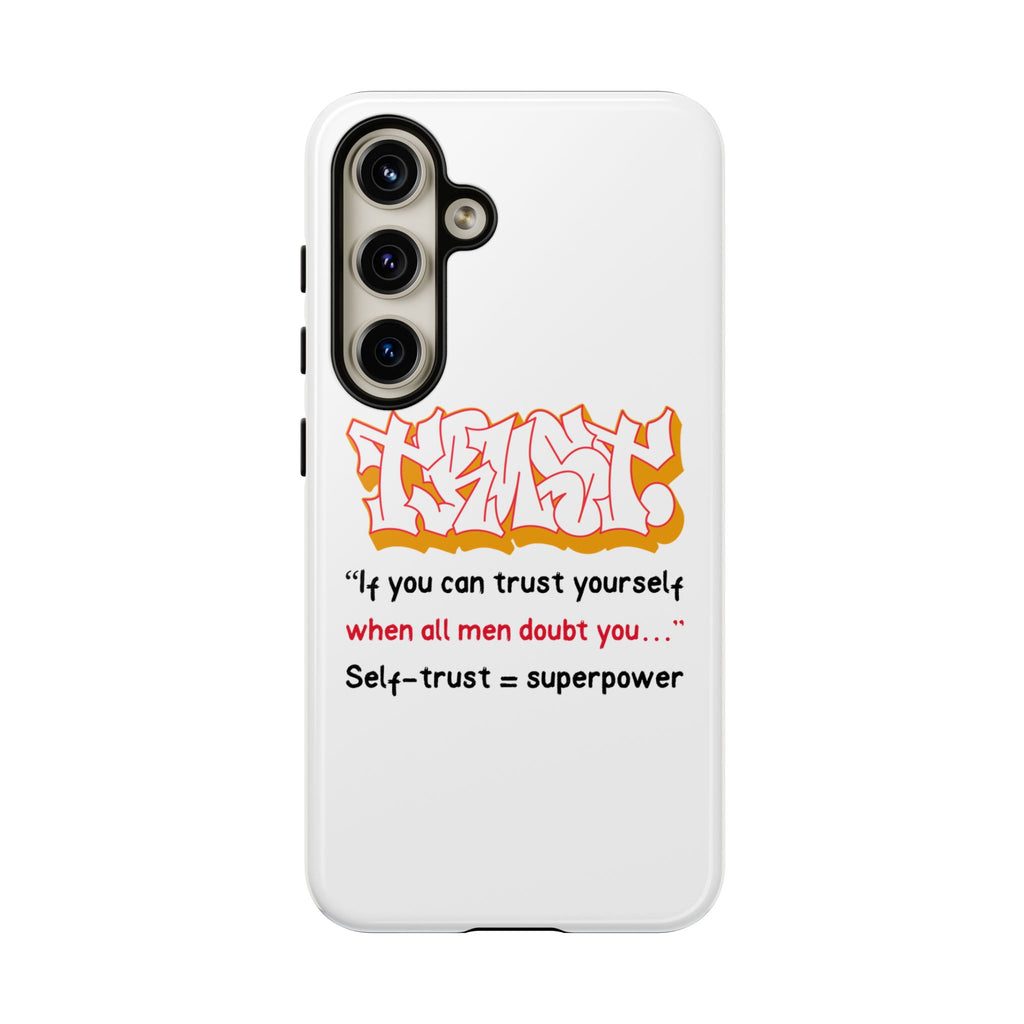 Tough Cases iPhone Case, Inspirational Phone Cover, Motivational Case, Self-Trust Gift, Unique Phone Accessory