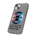 Inspirational Phone Case, Quote Phone Cover, Tough Phone Case, Motivational Cell Phone Accessory, Gift for Friends