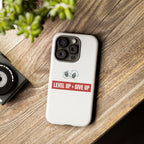 Tough Cases Phone Case, Motivational Gift for Gamers, Fitness Enthusiasts, Level Up Themed, Unique Phone Accessories, Work Hard Play Hard