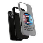 Inspirational Phone Case, Quote Phone Cover, Tough Phone Case, Motivational Cell Phone Accessory, Gift for Friends