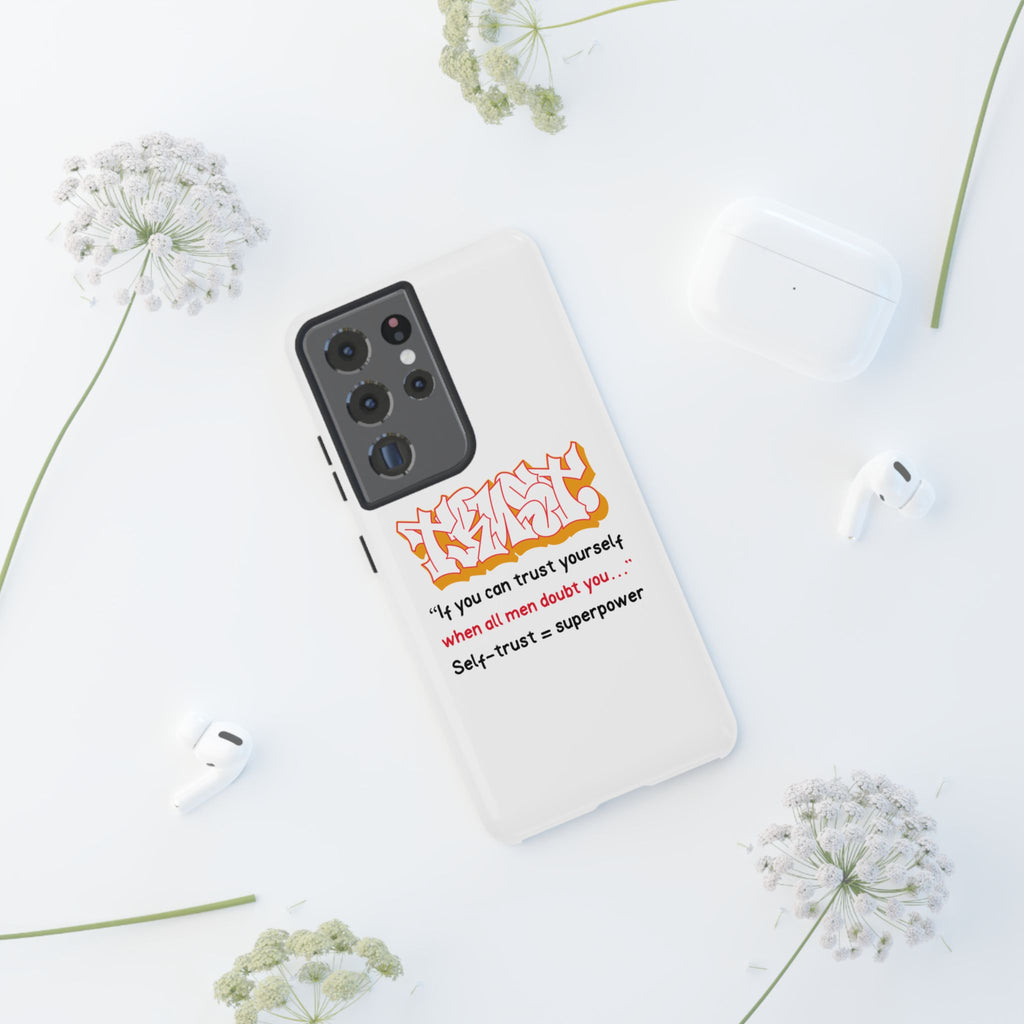 Tough Cases iPhone Case, Inspirational Phone Cover, Motivational Case, Self-Trust Gift, Unique Phone Accessory