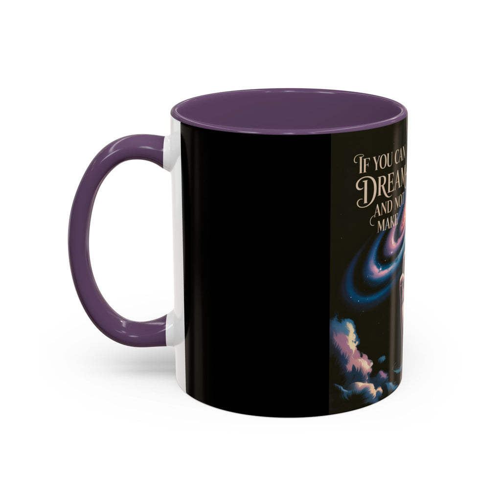 Cosmic Dreamer Coffee Mug - Inspirational Gift, Outer Space Design, Motivational Kitchenware, Perfect for Dreamers and Achievers