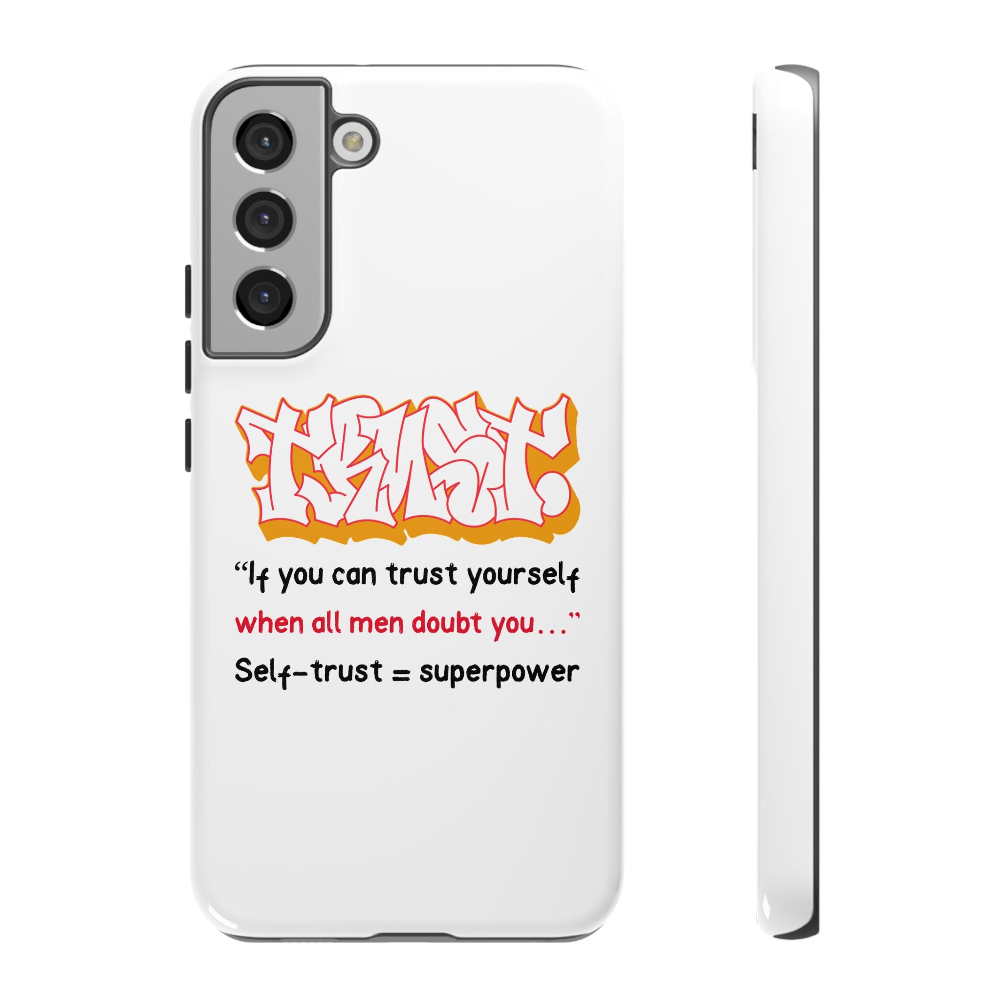 Tough Cases iPhone Case, Inspirational Phone Cover, Motivational Case, Self-Trust Gift, Unique Phone Accessory