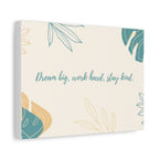 Canvas Print, motivational quote for kids, Inspirational Wall Art, Nursery Decor, Children's Room Decor, Playroom Decor