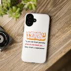 Tough Cases iPhone Case, Inspirational Phone Cover, Motivational Case, Self-Trust Gift, Unique Phone Accessory
