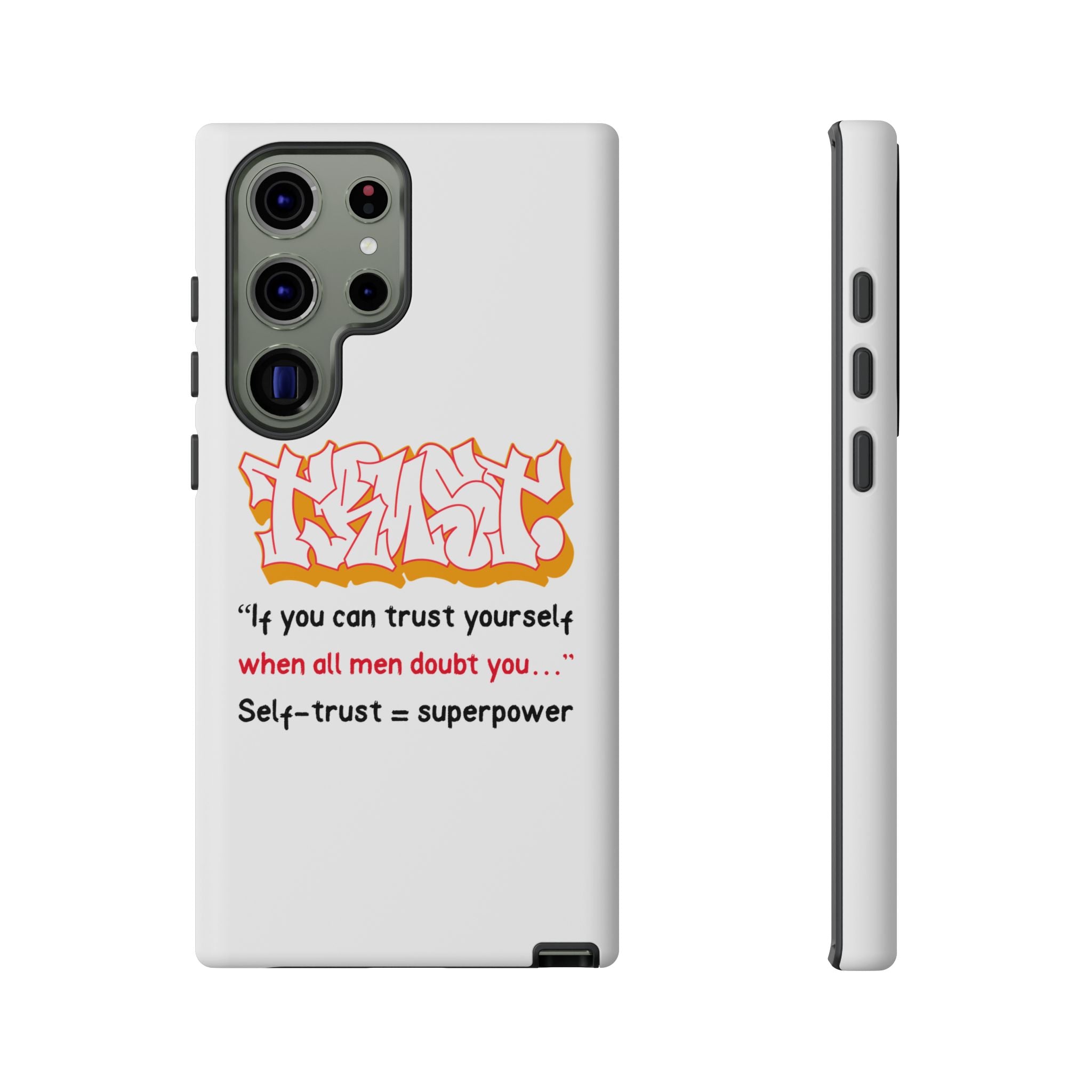 Tough Cases iPhone Case, Inspirational Phone Cover, Motivational Case, Self-Trust Gift, Unique Phone Accessory
