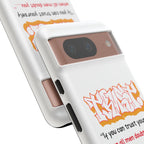 Tough Cases iPhone Case, Inspirational Phone Cover, Motivational Case, Self-Trust Gift, Unique Phone Accessory