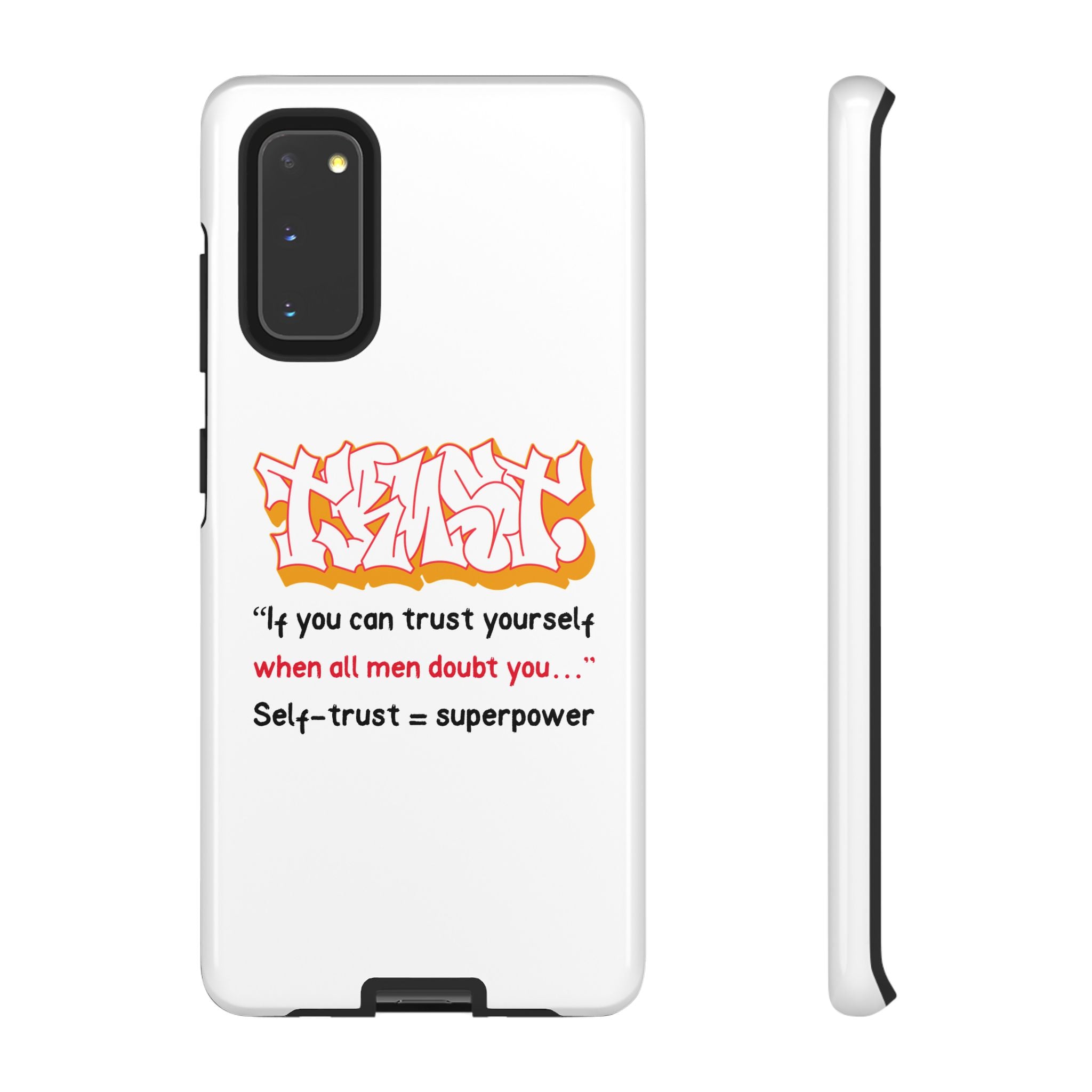 Tough Cases iPhone Case, Inspirational Phone Cover, Motivational Case, Self-Trust Gift, Unique Phone Accessory