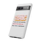 Tough Cases iPhone Case, Inspirational Phone Cover, Motivational Case, Self-Trust Gift, Unique Phone Accessory