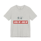 Motivational Graphic Tee - Level Up > Give Up
