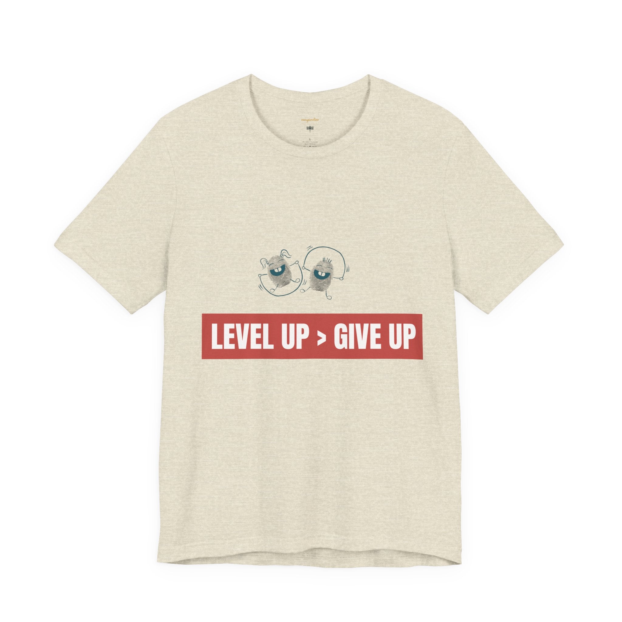 Motivational Graphic Tee - Level Up > Give Up