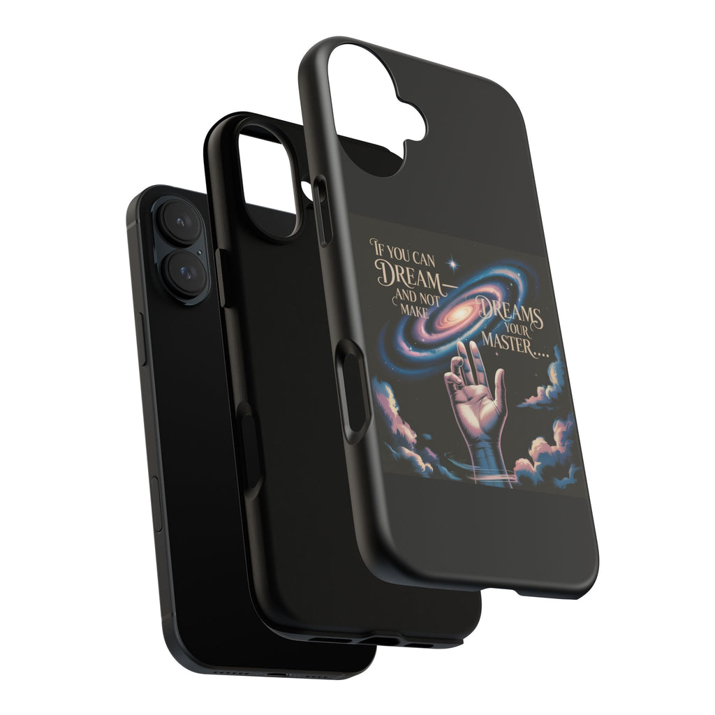 Dream-Inspired Phone Case, Inspirational Phone Cover, Galaxy Design Case, Unique Gift for Dreamers, Motivational Phone Accessory