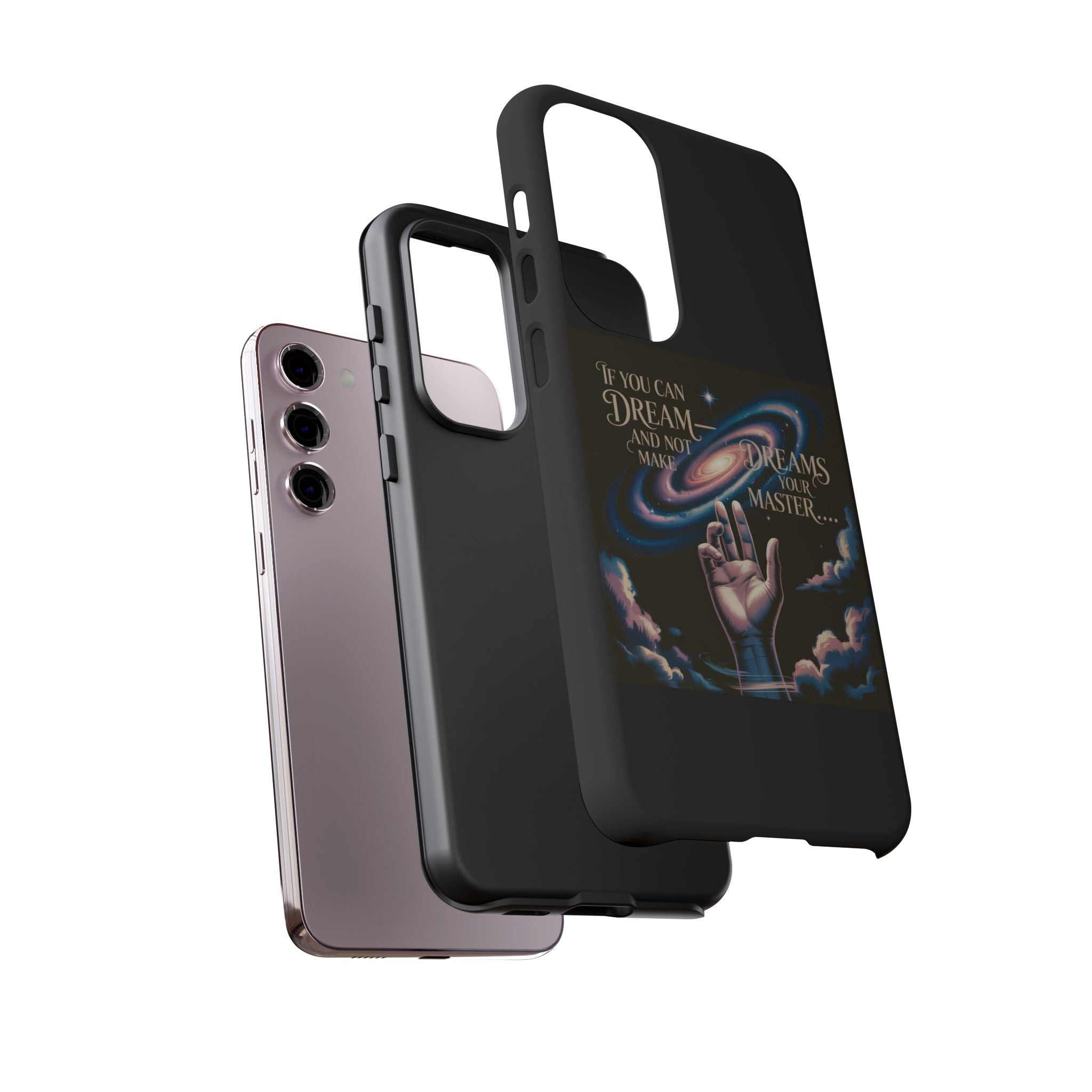 Dream-Inspired Phone Case, Inspirational Phone Cover, Galaxy Design Case, Unique Gift for Dreamers, Motivational Phone Accessory